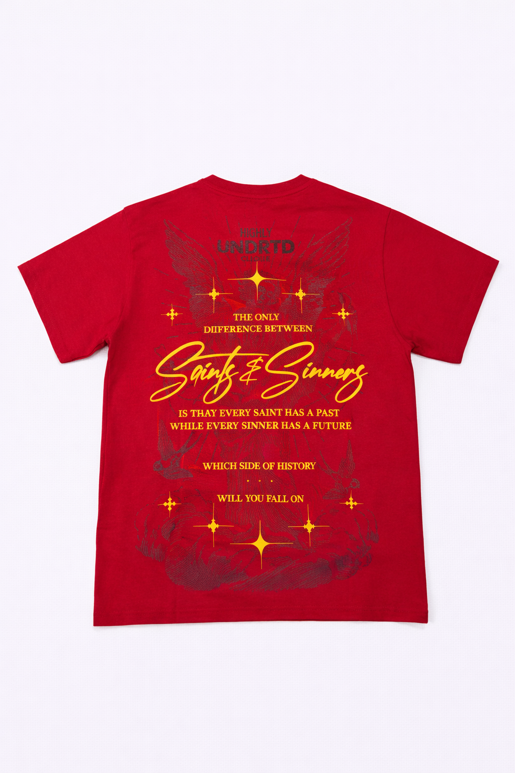 HIGHLY UNDERRATED t-shirt